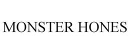 MONSTER HONES trademark