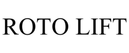 ROTO LIFT trademark
