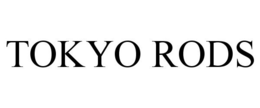 TOKYO RODS trademark