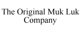 THE ORIGINAL MUK LUK COMPANY trademark