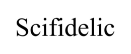 SCIFIDELIC trademark