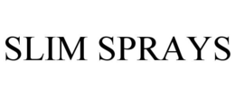 SLIM SPRAYS trademark
