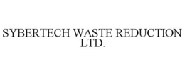 SYBERTECH WASTE REDUCTION LTD. trademark