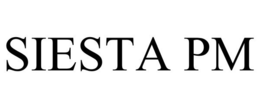 SIESTA PM trademark