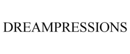 DREAMPRESSIONS trademark