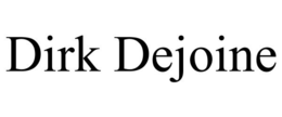 DIRK DEJOINE trademark