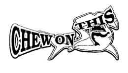 CHEW ON THIS trademark