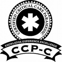 CCP-C CERTIFIED CRITICAL CARE PARAMEDICKNOWLEDGE EXPERIENCE EXCELLENCE trademark