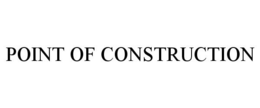 POINT OF CONSTRUCTION trademark