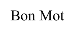 BON MOT trademark