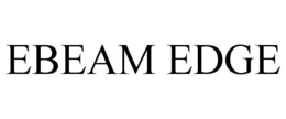 EBEAM EDGE trademark