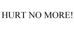 HURT NO MORE! trademark
