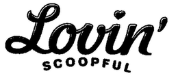 LOVIN' SCOOPFUL trademark