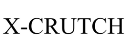 X-CRUTCH trademark
