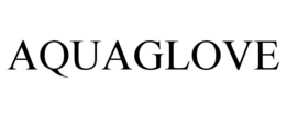 AQUAGLOVE trademark