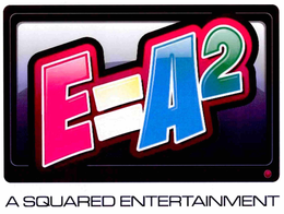 E = A2 A SQUARED ENTERTAINMENT trademark
