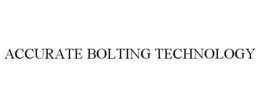 ACCURATE BOLTING TECHNOLOGY trademark