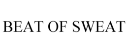 BEAT OF SWEAT trademark