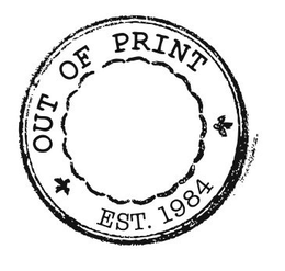 OUT OF PRINT EST. 1984 trademark