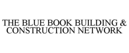 THE BLUE BOOK BUILDING & CONSTRUCTION NETWORK trademark