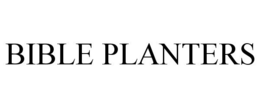 BIBLE PLANTERS trademark