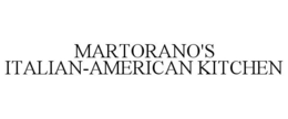 MARTORANO'S ITALIAN-AMERICAN KITCHEN trademark