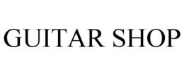 GUITAR SHOP trademark