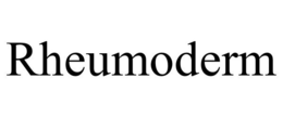 RHEUMODERM trademark