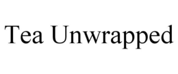 TEA UNWRAPPED trademark