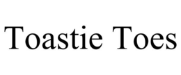 TOASTIE TOES trademark