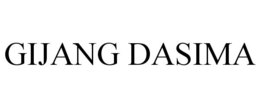 GIJANG DASIMA trademark