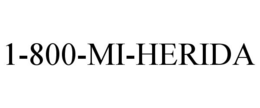 1-800-MI-HERIDA trademark