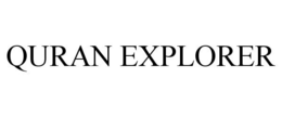QURAN EXPLORER trademark