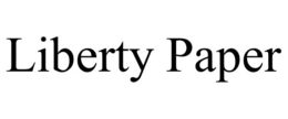 LIBERTY PAPER trademark