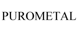 PUROMETAL trademark
