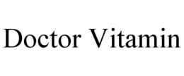 DOCTOR VITAMIN trademark