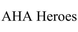 AHA HEROES trademark