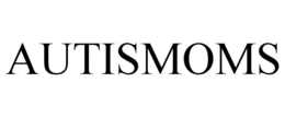 AUTISMOMS trademark