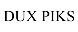 DUX PIKS trademark