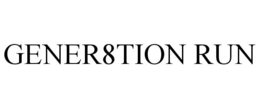 GENER8TION RUN trademark