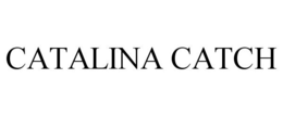 CATALINA CATCH trademark