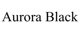 AURORA BLACK trademark