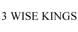 3 WISE KINGS trademark