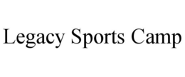 LEGACY SPORTS CAMP trademark