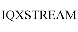 IQXSTREAM trademark