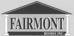 FAIRMONT HOMES INC. trademark