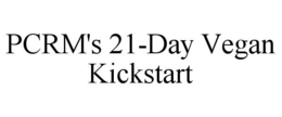PCRM'S 21-DAY VEGAN KICKSTART trademark