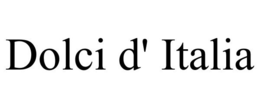DOLCI D' ITALIA trademark