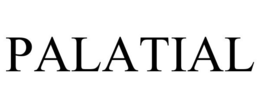 PALATIAL trademark