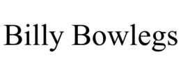 BILLY BOWLEGS trademark
